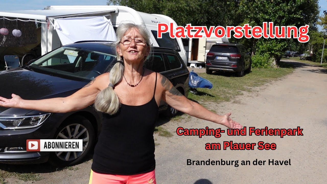 Platzvorstellung -  Camping- und Ferienpark am Plauer See, Brandenburg an der Havel