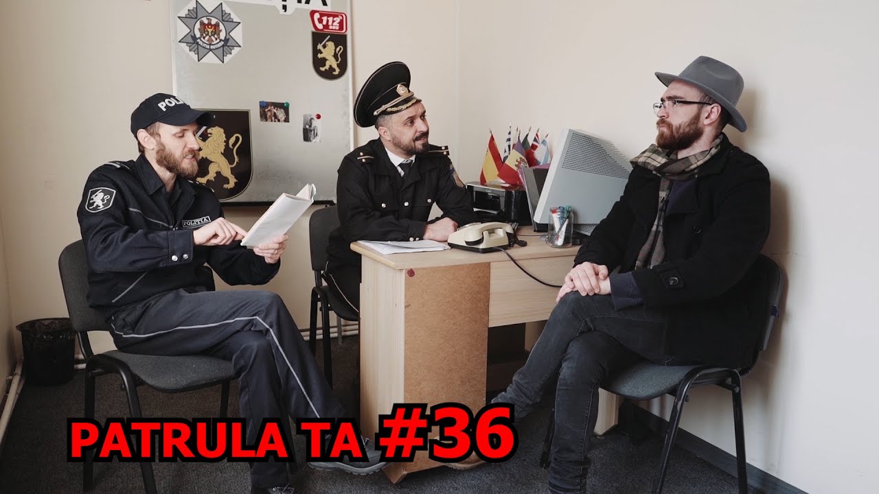 Patrula TA - Episodul 36