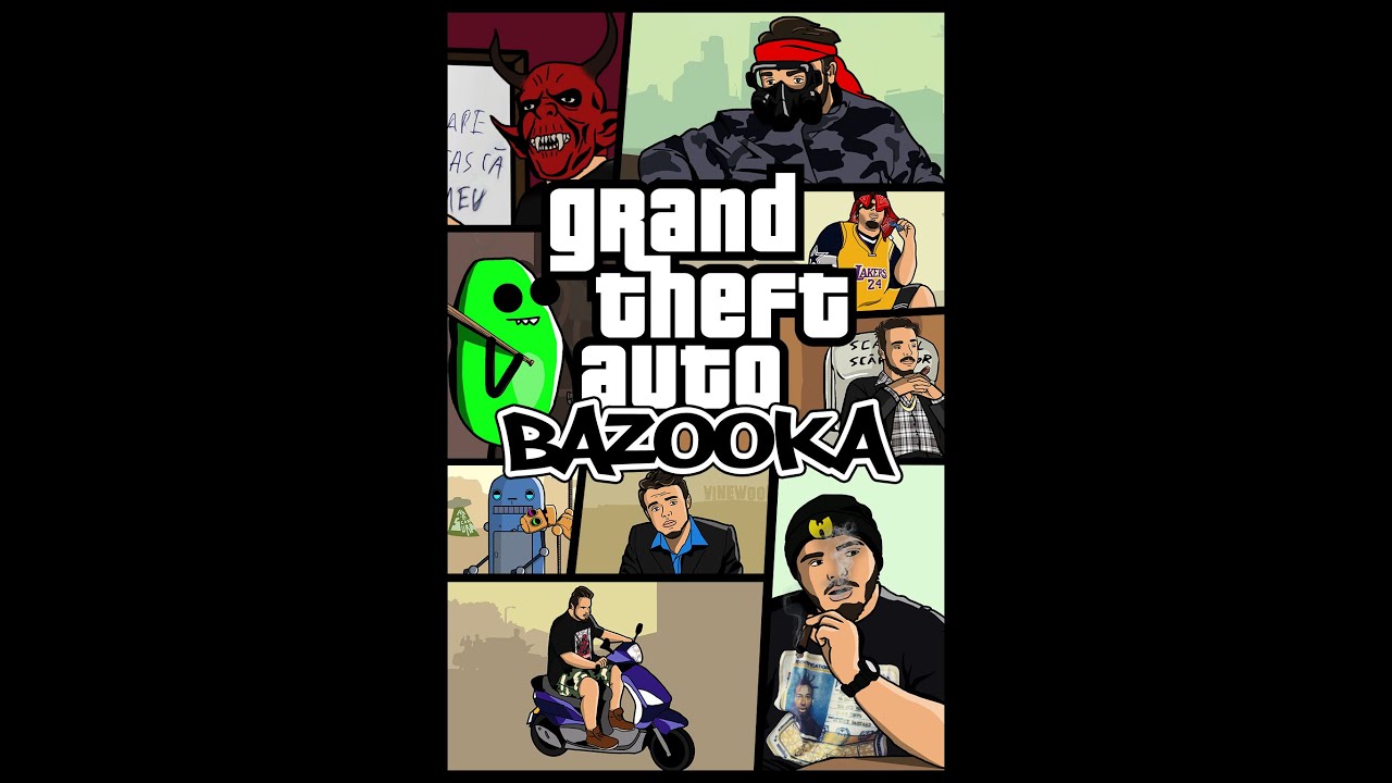 GTA Bazooka (update 2024-2025) #1 - Începuturile