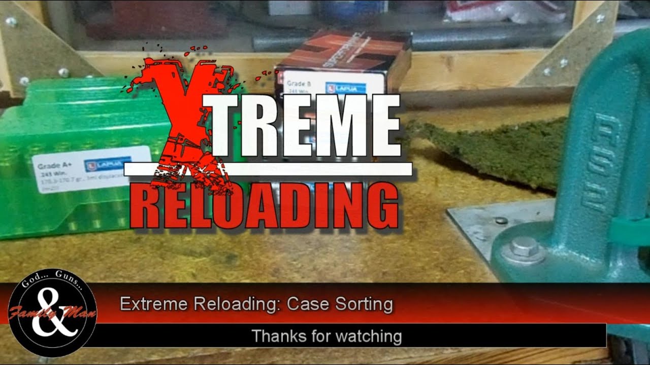 Extreme Reloading: Sorting Cases (ep. 04)
