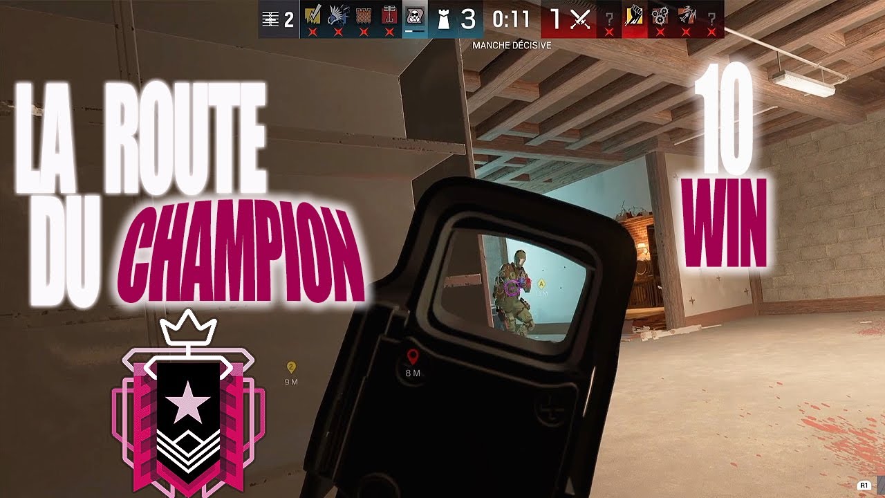 LA ROUTE DU CHAMPION : 10 VICTOIRES D'AFFILÉE J'Y SUIS ENFIN ARRIVÉ SUR RAINBOW SIX SIEGE X !