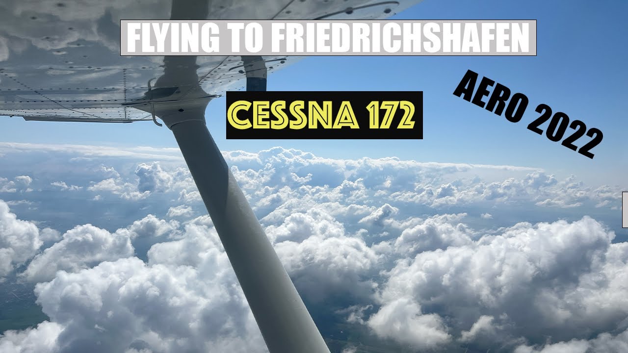 FLYING A CESSNA 172 TO FRIEDRICHSHAFEN (EDNY) FOR AERO 22| APPROACH & LANDING |&nbsp;D-EDVC
