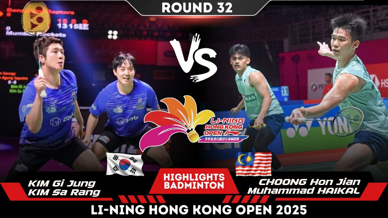 Choong/Haikal (MAS) vs KIM Gi Jung / KIM Sa Rang (KOR) | Hong Kong Open 2025 Badminton