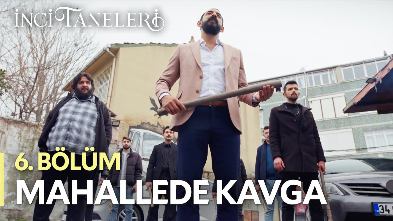 Mahallede Ortalık Karıştı - İnci Taneleri (6. B&ouml;l&uuml;m)