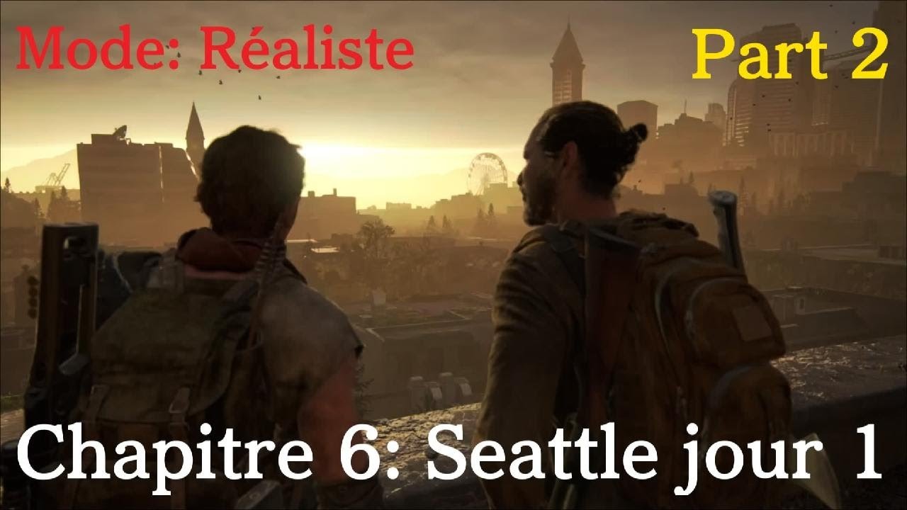 The last of us Part 2 Chapitre 6: Seattle jour 1 Mode: Réaliste Part 2/3