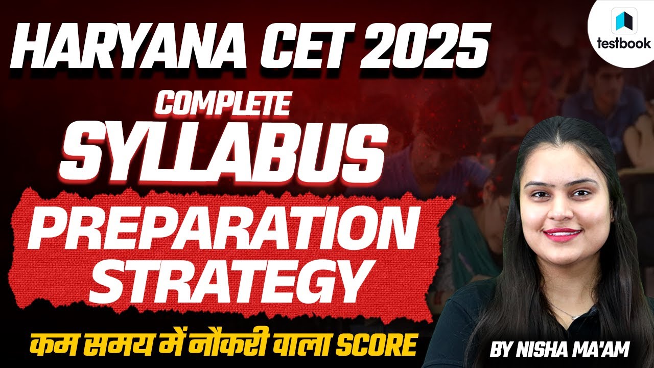 Haryana CET Syllabus 2025 | HSSC CET Syllabus 2025 | CET Preparation 2025 | By Nisha Mam | Testbook