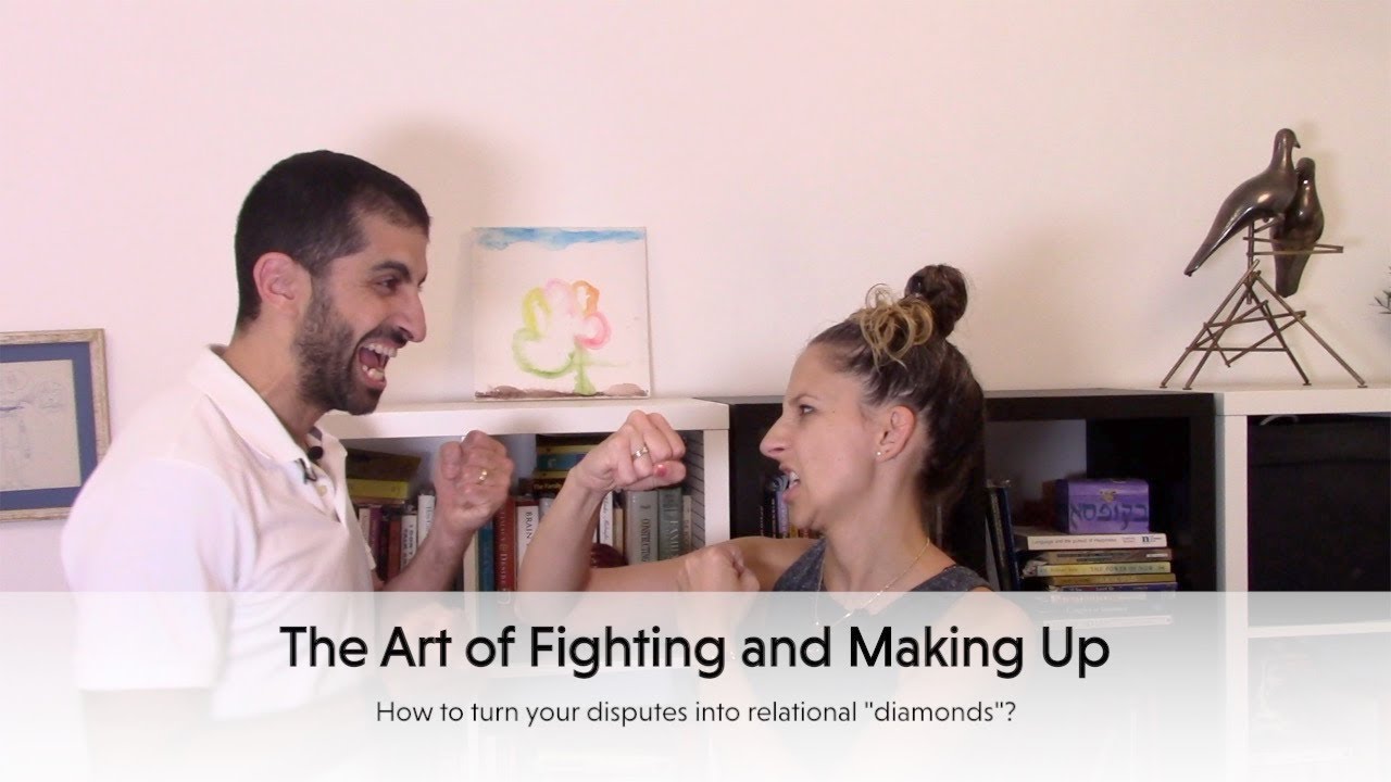The Art of Fighting and Making Up | How to Fight Generatively  in Intimate Relationships
