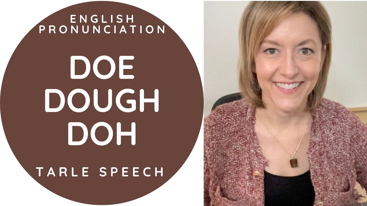 Learn to Pronounce DOE, DOUGH & DOH - American English Homophone Pronunciation Lesson #learnenglish