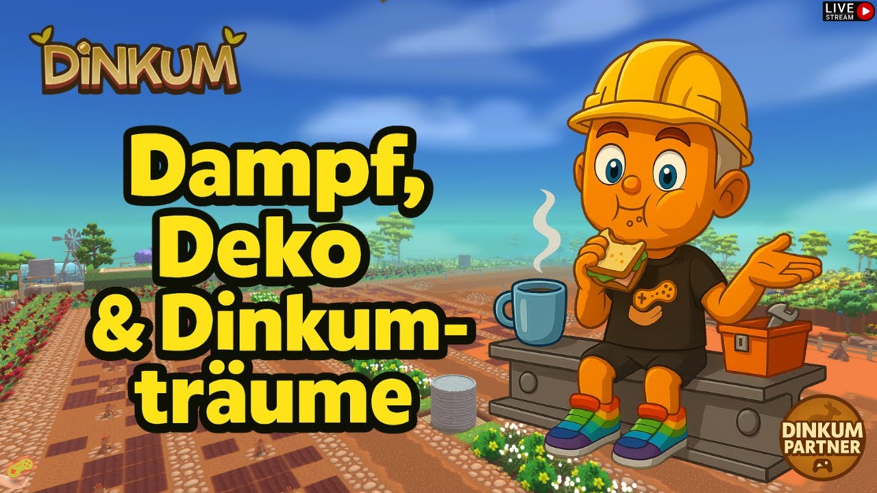 DINKUM: 🎥 Dampf, Deko & Dinkumträume! 🐾☕ Bauen und Quatschen