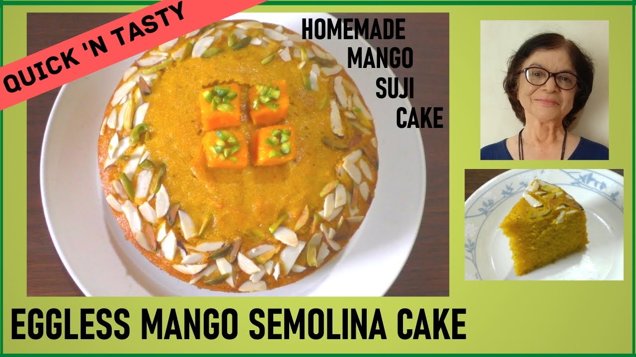 Soft Eggless Mango Suji Cake / Mango Semolina Cake Recipe / How to Make Suji Mango Cake
