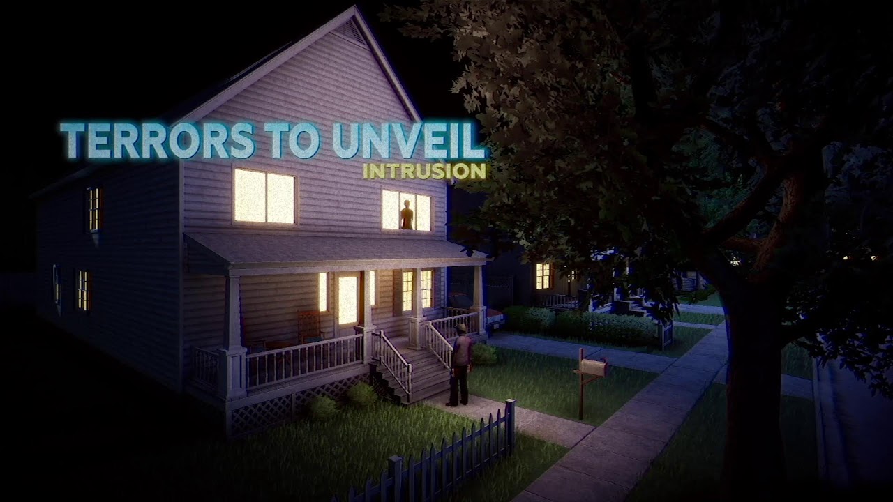 Terrors to Unveil - Intrusion