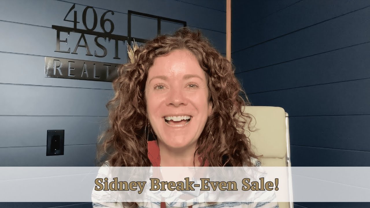 🏡 Sidney Break-Even Sale! 🏡