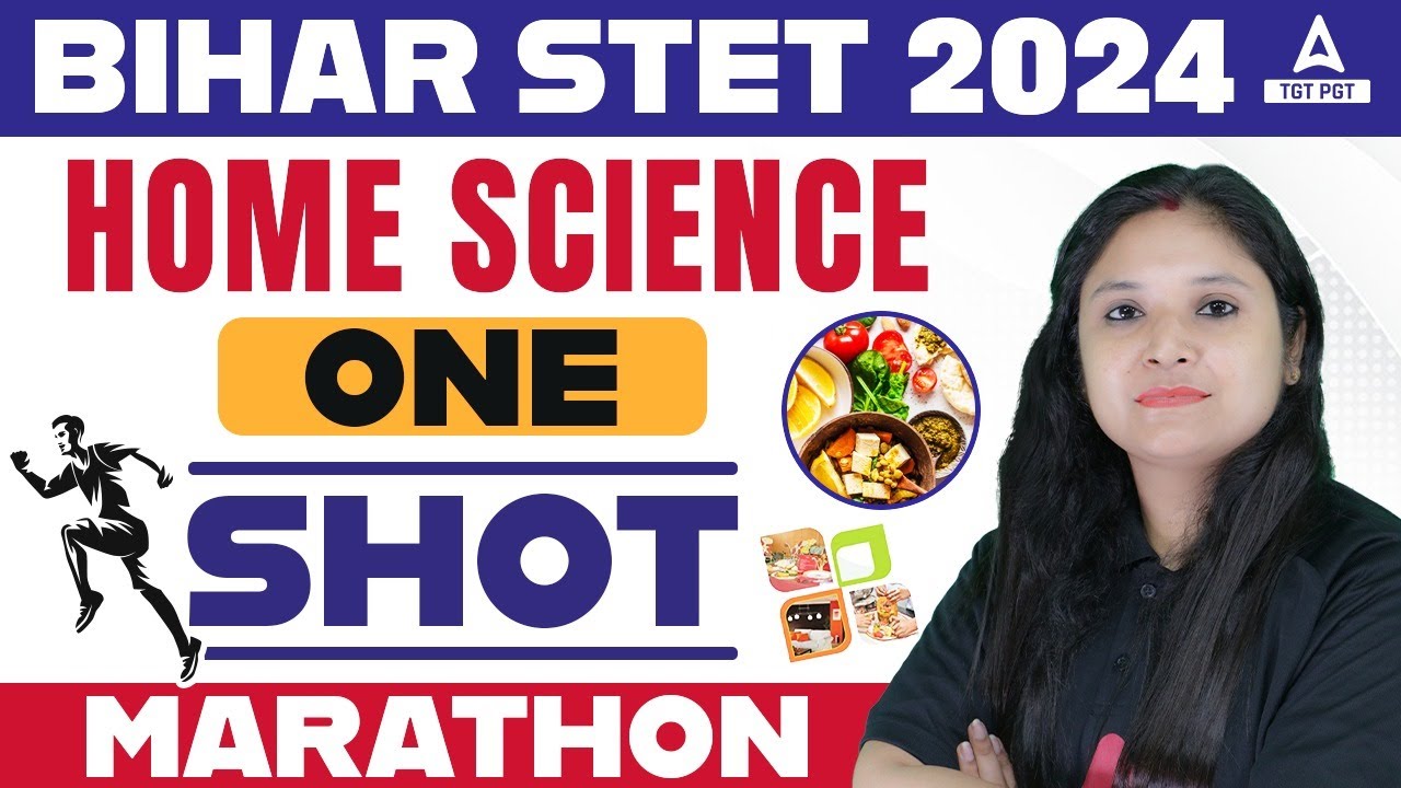 Bihar STET Home Science Marathon 2024 | Bihar STET One Shot Marathon By Prerna Ma'am