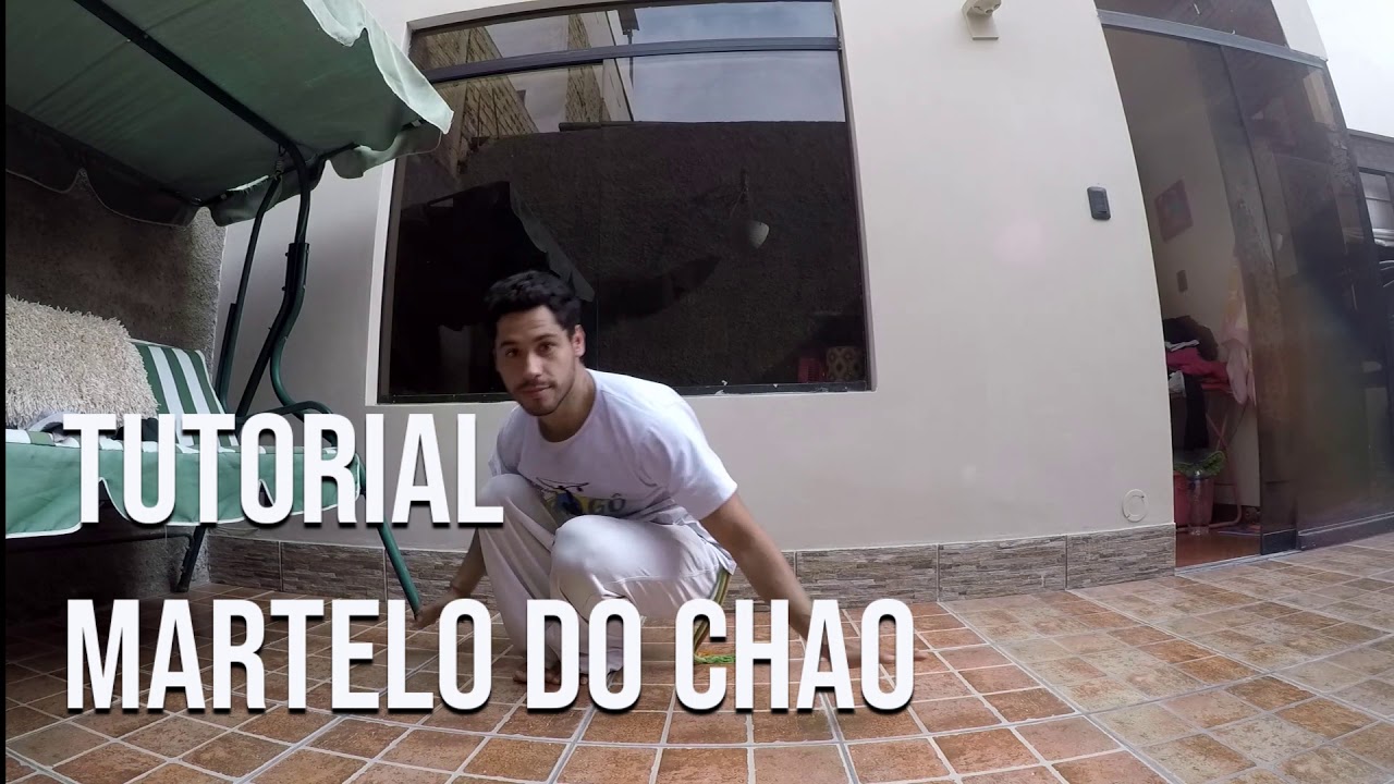 Tutorial Martelo do Chao - Capoeira