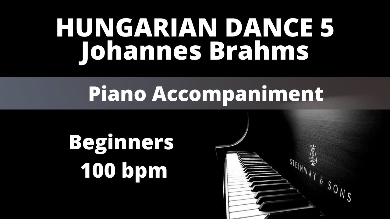 Hungarian Dance No 5, Brahms, Piano Accompaniment (Slow)