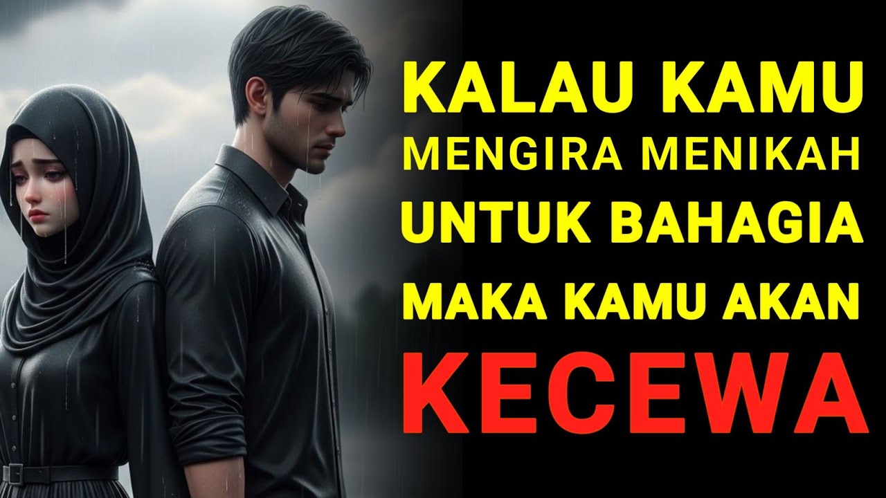 Pantas Saja Pernikahan Terasa Hampa. Ternyata Ada Yang salah Pada Dirimu!