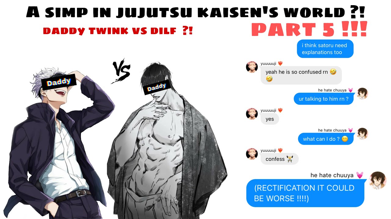 [jujutsu kaisen x y/n] daddy twink is upset (part 5)