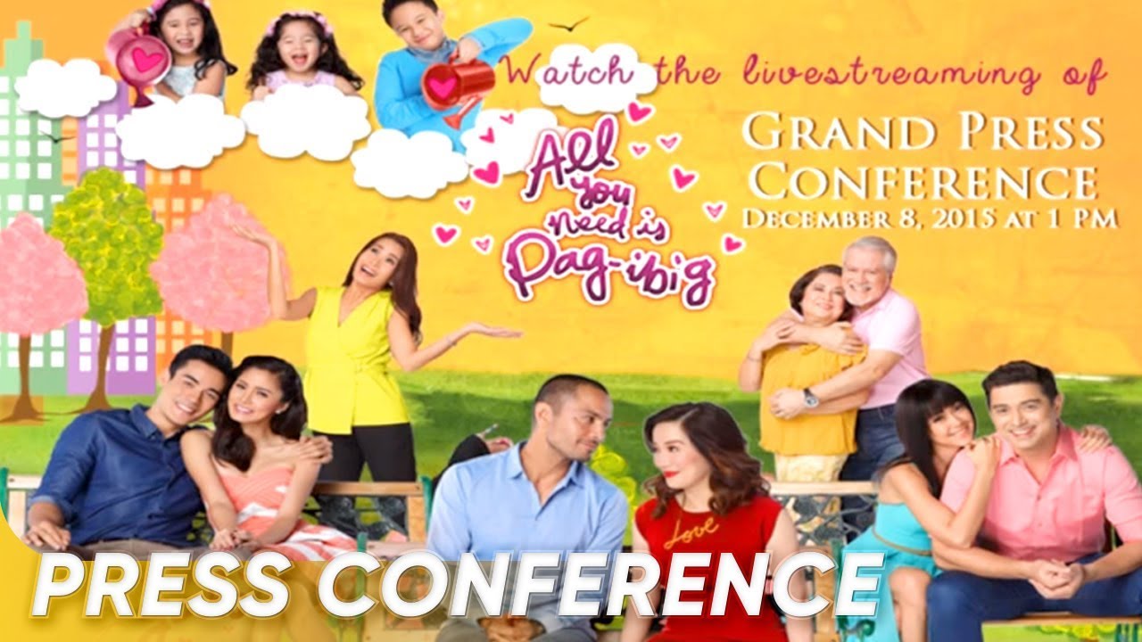 All You Need Is Pag-Ibig Grand Press Conference | 'All You Need Is Pag-Ibig'