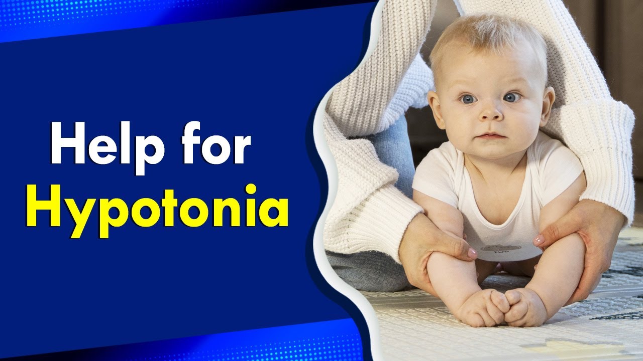 Help for Hypotonia