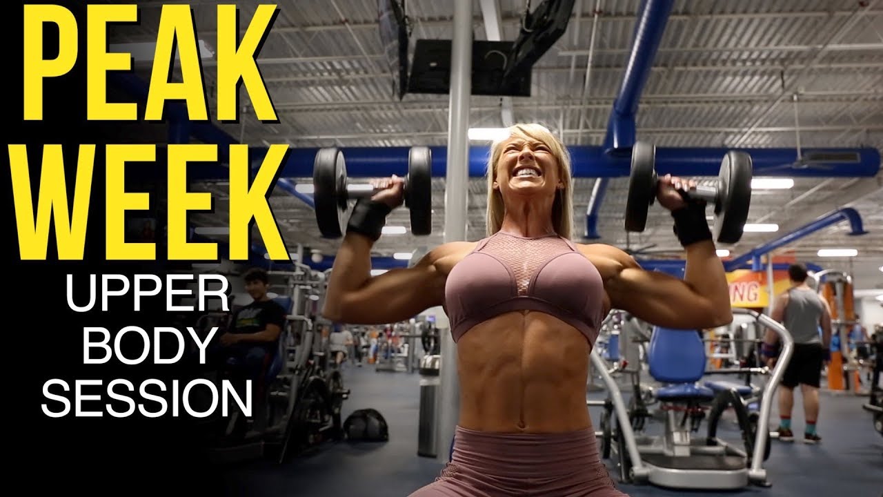 Peak Week - Upper body Workout