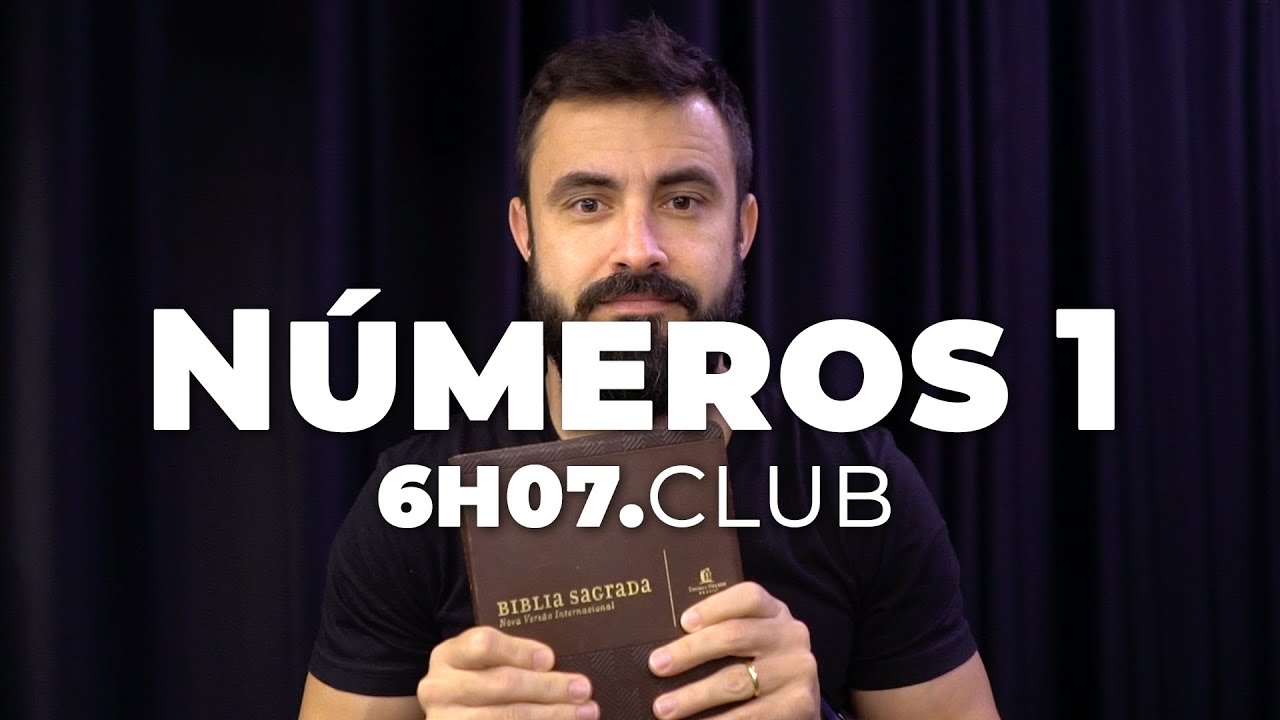 NÚMEROS 1 | Vai na Bíblia #6h07club