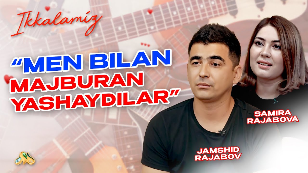 “Men bilan majburan yashaydilar…” Ikkalamiz
