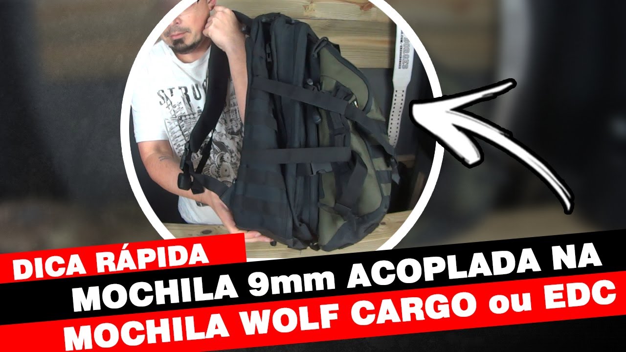 ACOPLANDO mochila Wolf 9mm na MOCHILA CARGO ou na MOCHILA WOLF EDC