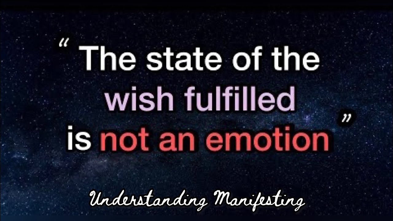 How To Assume the Feeling of the Wish Fulfilled | Feeling vs Emotion