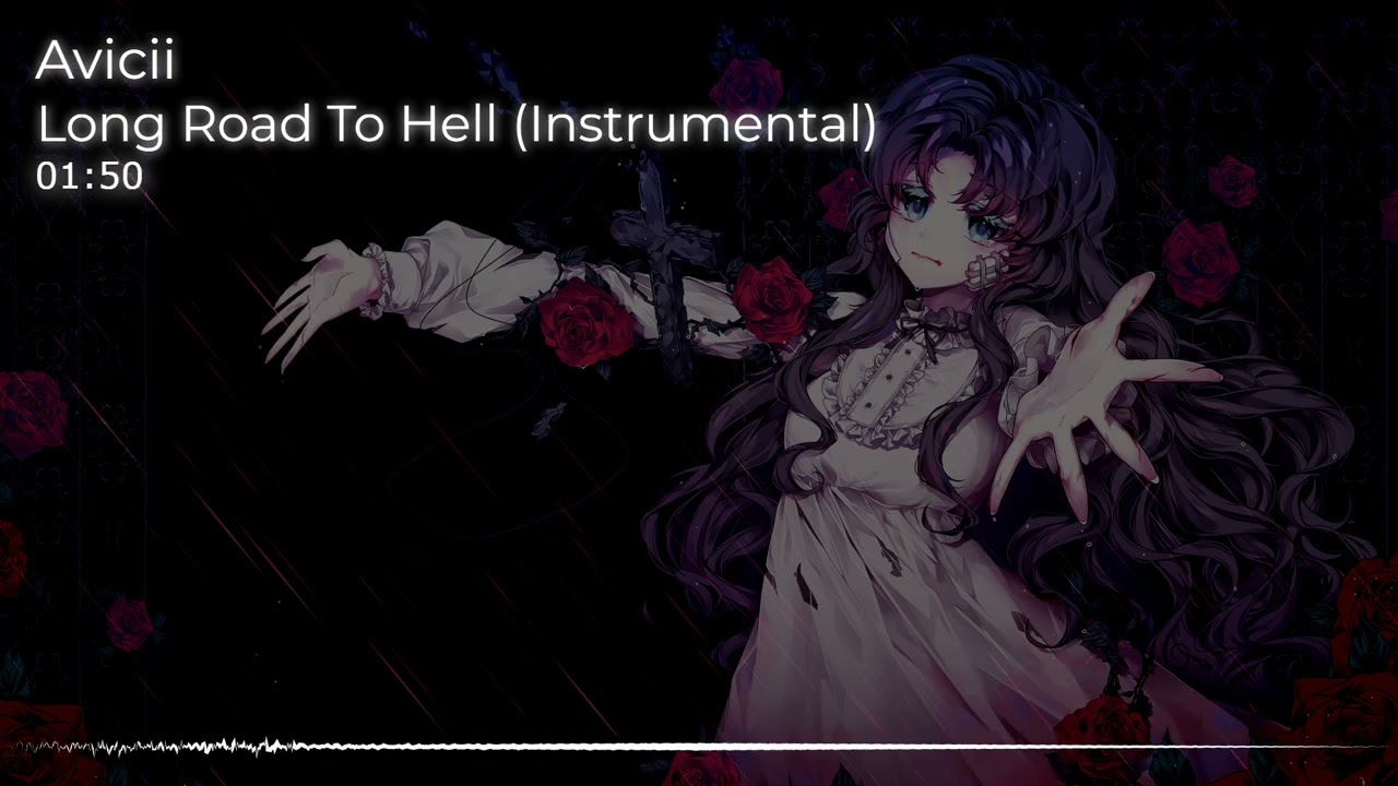 Avicii - Long Road To Hell (Instrumental)