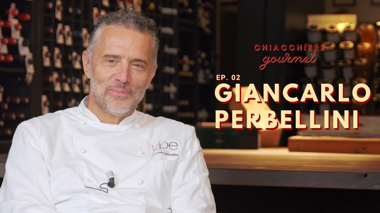 Chef Giancarlo Perbellini Ep. 2 Chiacchiere Gourmet  Podcast