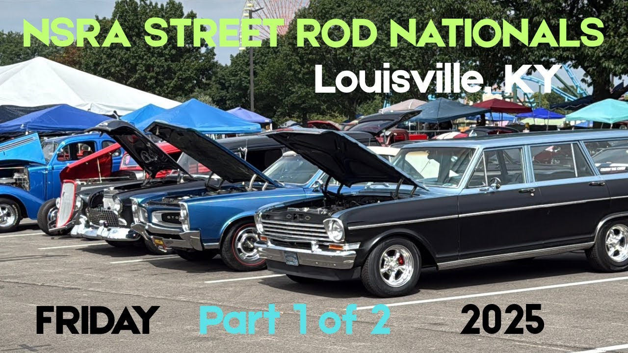 STREET ROD NATIONALS, Louisville, KY - FRIDAY - AWESOME CLASSICS