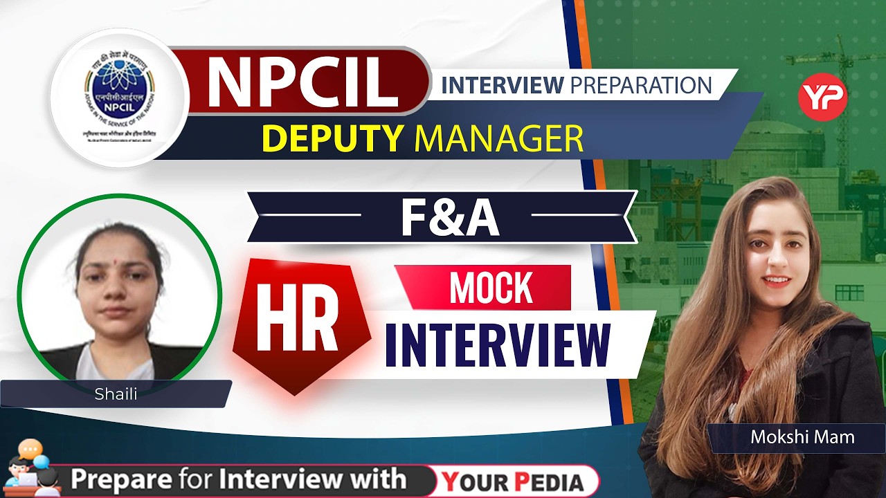 HR Mock Interview for NPCIL Deputy Manager (F&A) | Start preparation with YourPedia