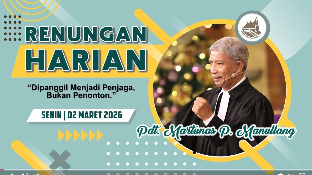Renungan Harian Gereja HKBP Ressort Tebet - Senin, 2 Maret 2026