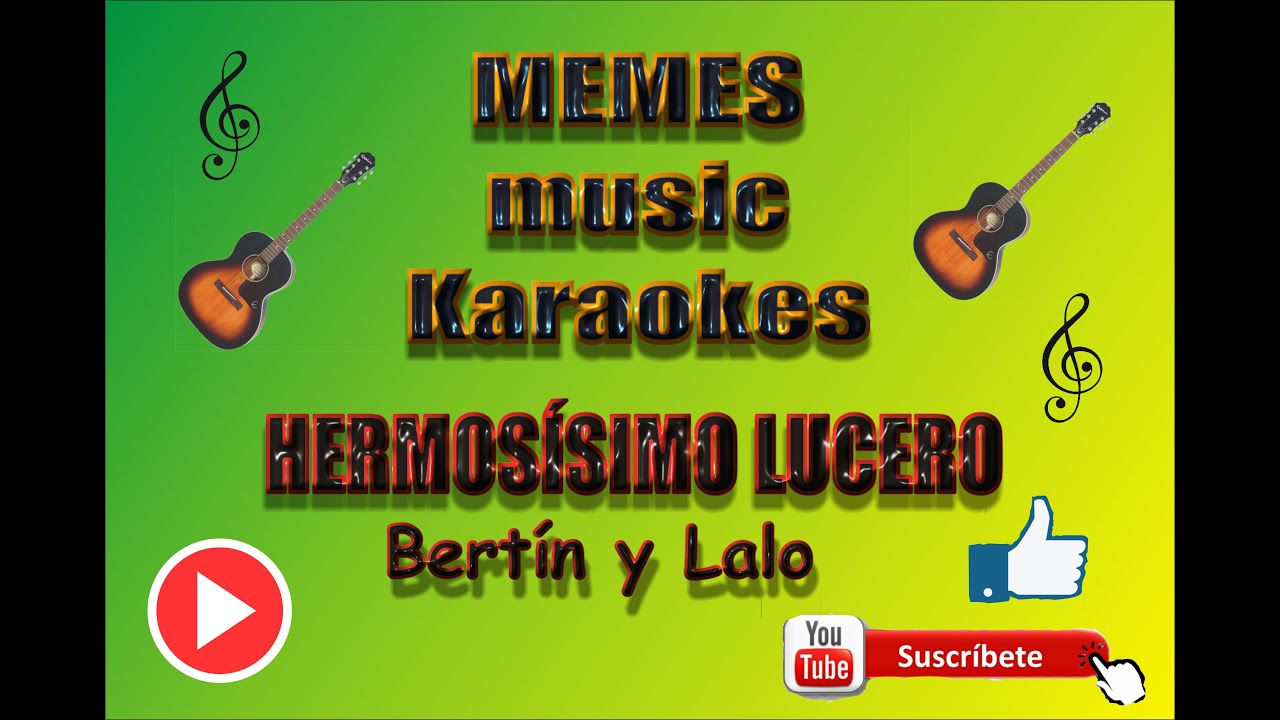 Karaoke hermosísimo lucero Bertín y Lalo