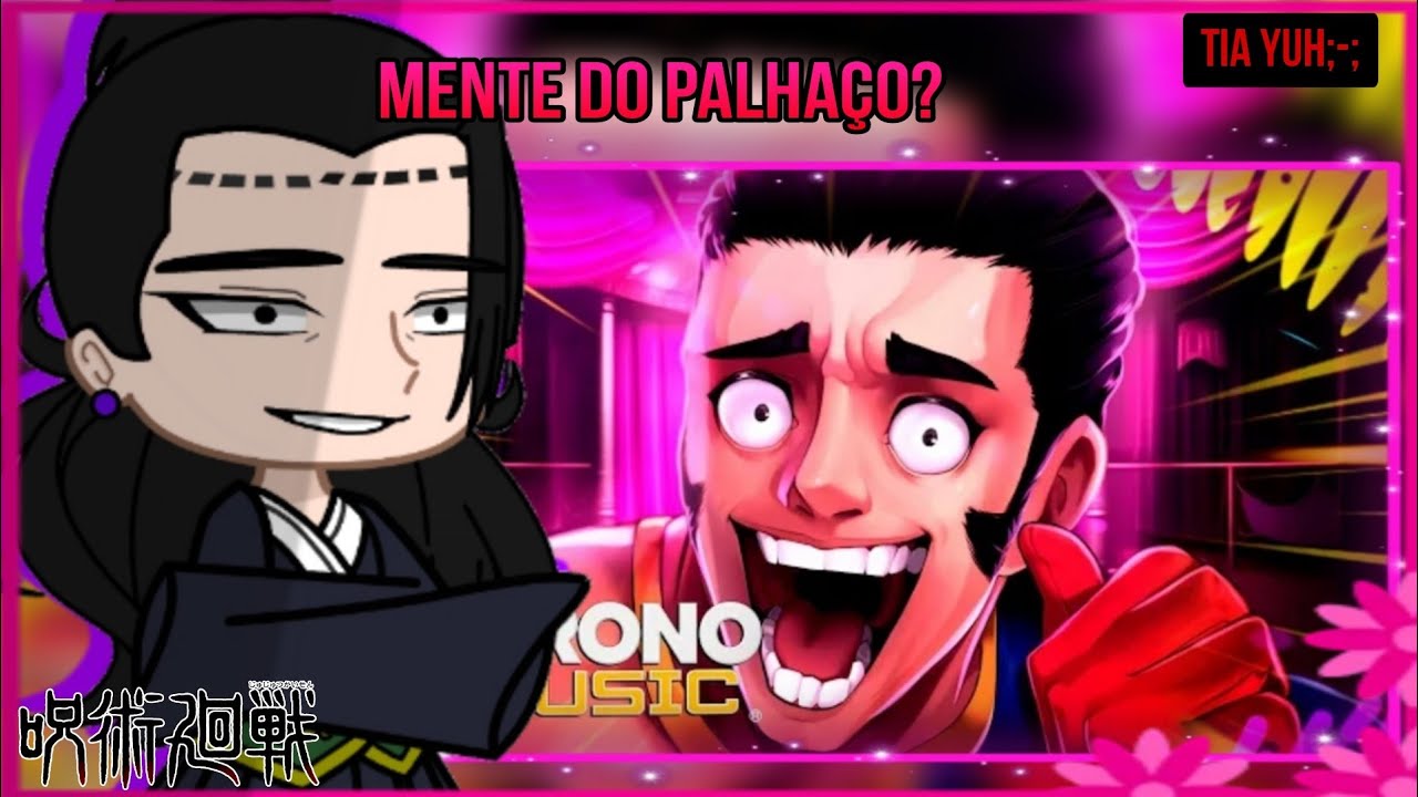 jujutsu kaisen react ao rap do takaba - mente do palhaço |Chrono| (gacha club)