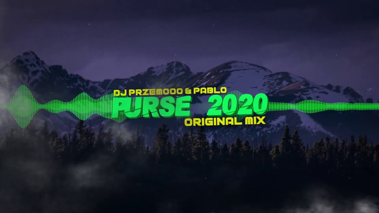 Dj Przemooo & Pablo - Purse 2020 (Original Mix)