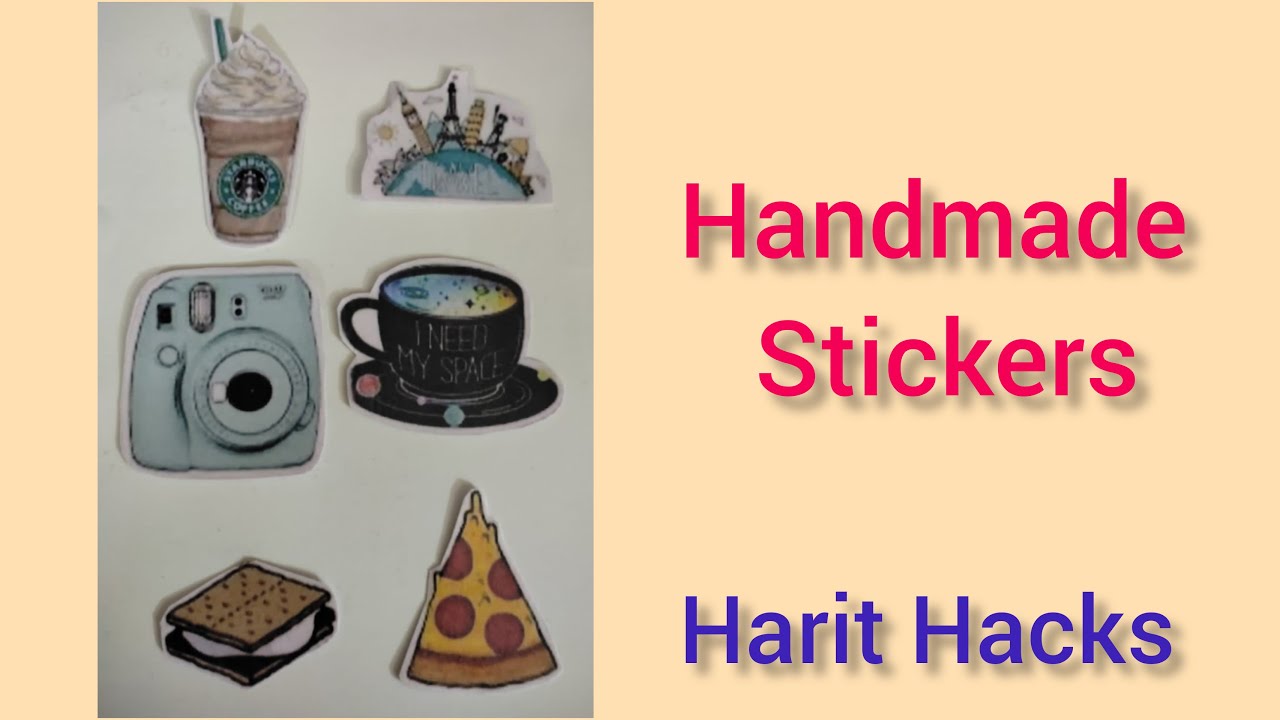 How to make Handmade stickers Harit Hacks