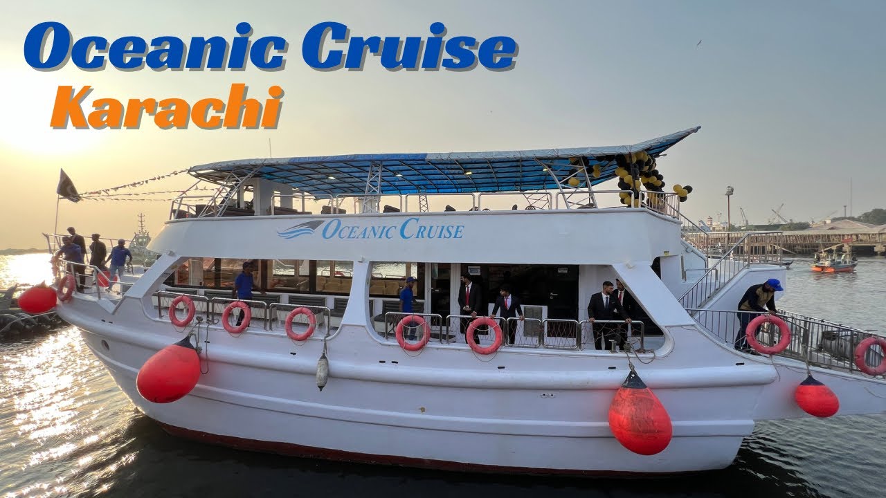 Oceanic Cruise Karachi  🌅🐟