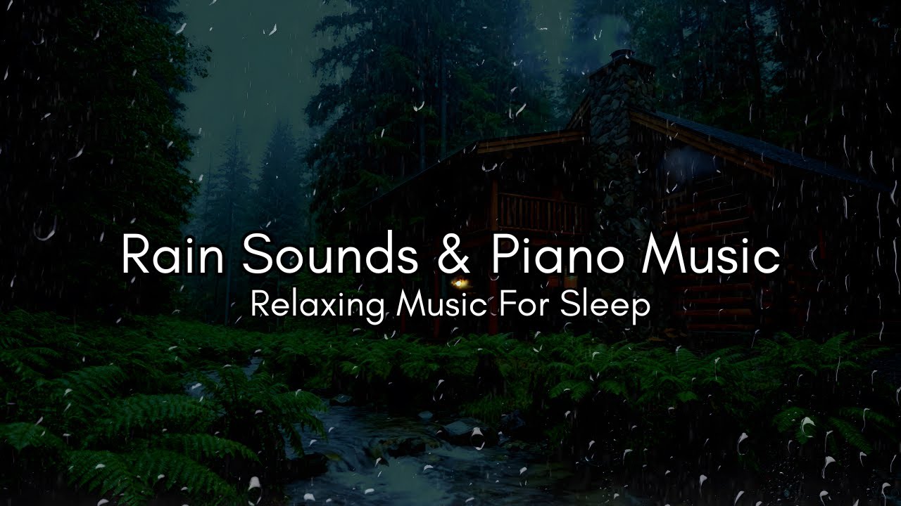 FALL INTO SLEEP INSTANTLY – Rain & Piano Music for Deep Sleep and Insomnia Relief