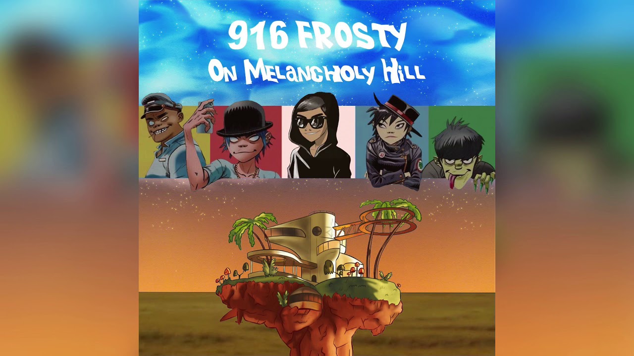 916frosty - on melancholy hill (gorillaz cover) [prod. @geehues]