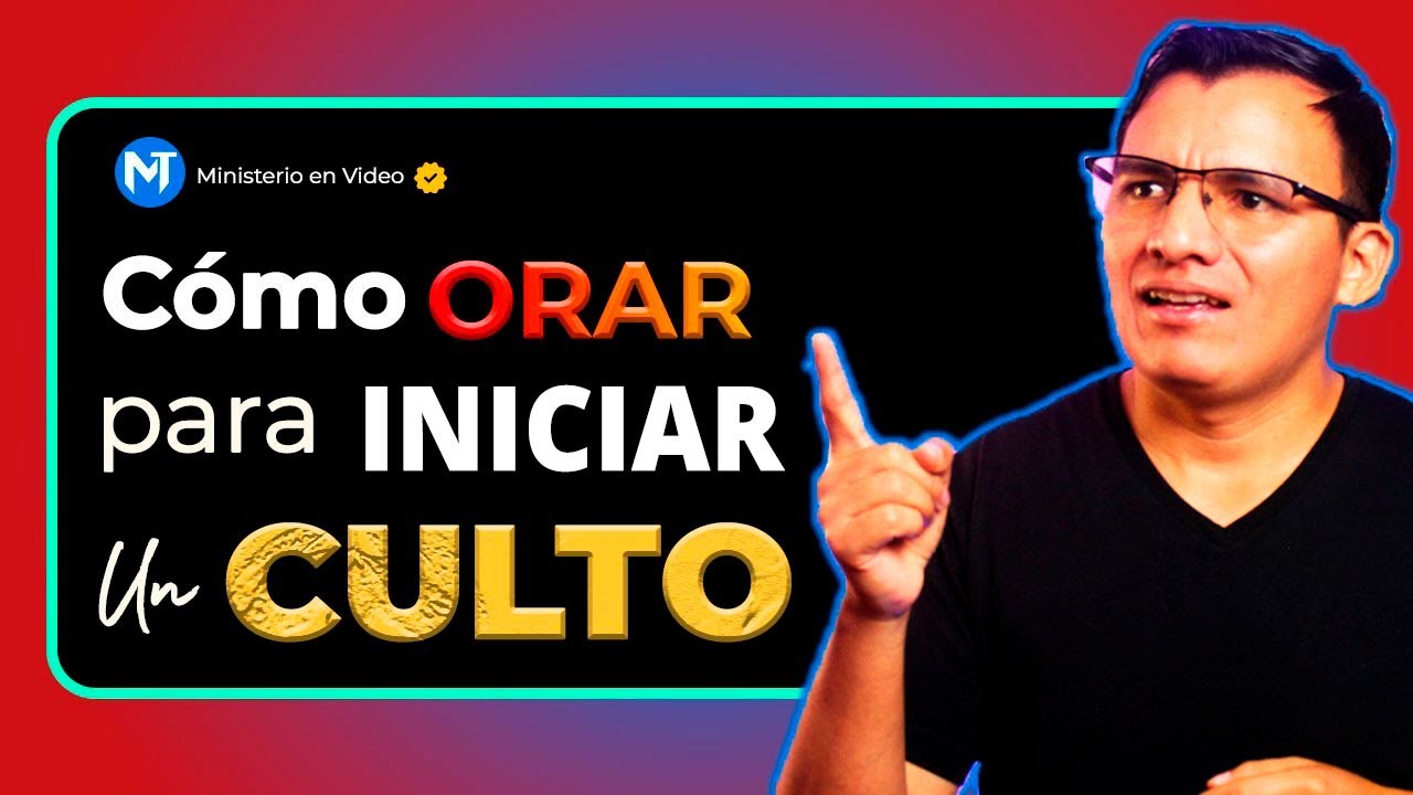 🔥Cómo Orar para INICIAR un CULTO cristiano 🧡 Paso  a paso📖💙
