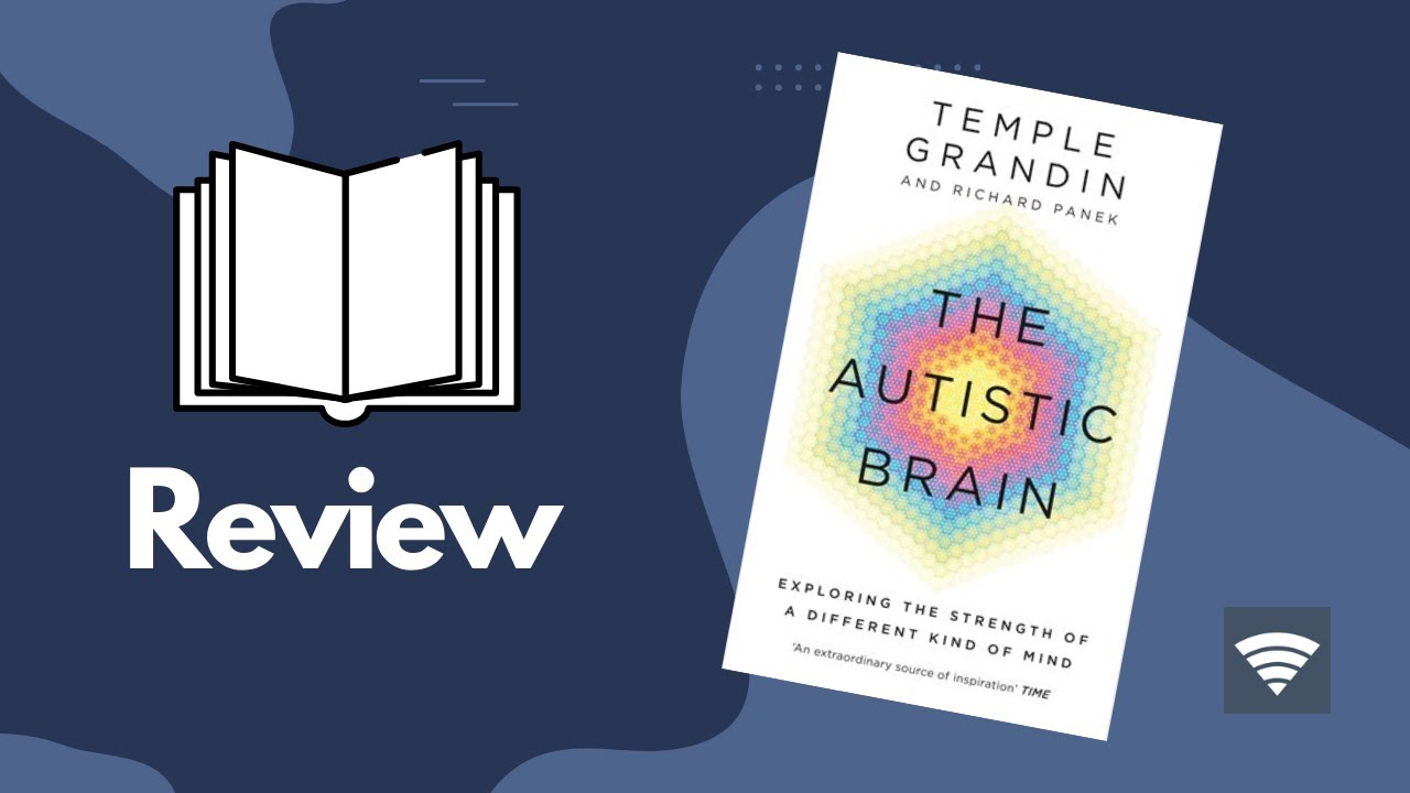 The Autistic Brain Book Review