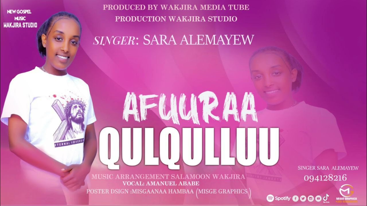 Singer Sara Alemayew Afuura Qulqulluu