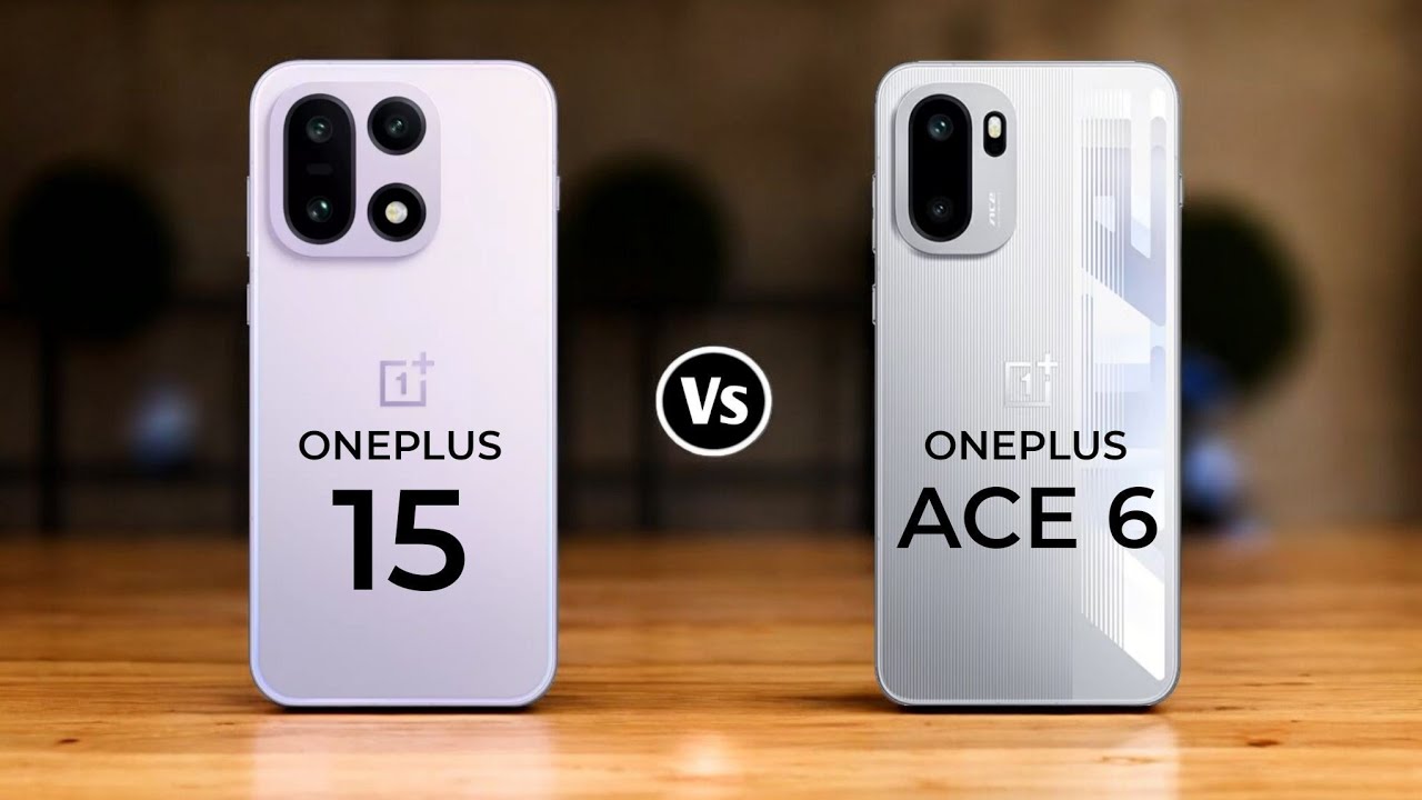 Oneplus 15 Vs Oneplus Ace 6