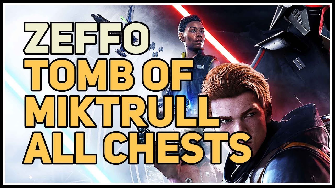 All Chests Tomb of Miktrull Zeffo Star Wars