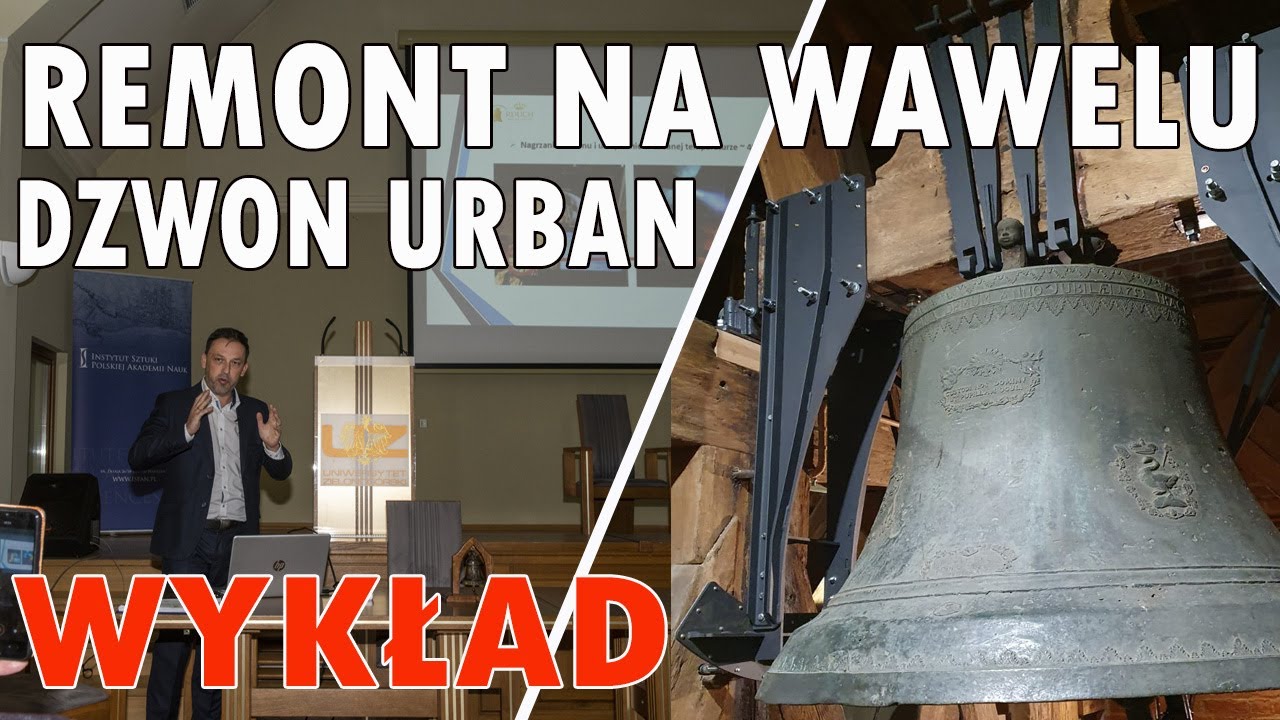 Remont na Wawelu-dzwon Urban