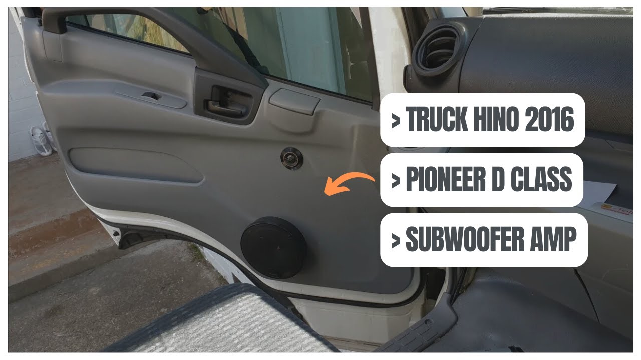 TRUCK HINO 2016 Audio Upgrade: D Class Pioneer Speakers Tweeters & Subwoofer Amp Behind