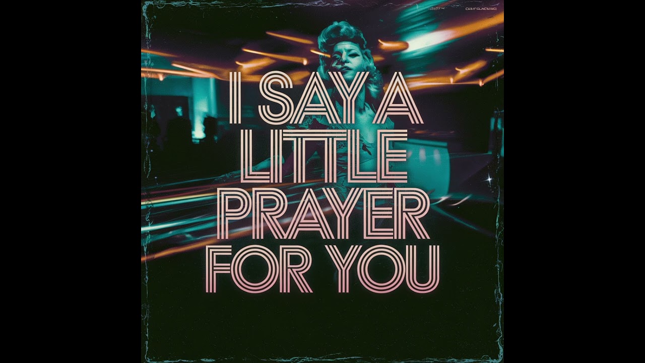 #I Say a Little Prayer [ Deep House 80's ]