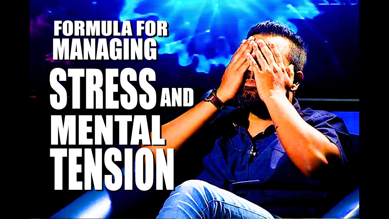 HOW TO MANAGE STRESS & MENTAL TENSION ? | Stress Management in hindi | तनाव दूर करने के आसान तरीके