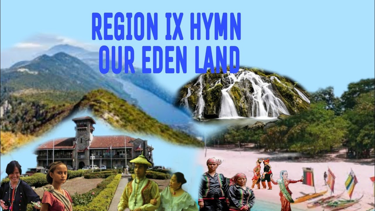 REGION IX HYMN OUR EDEN LAND - PHILIPPINES(lyrics)mjL